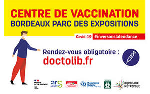 Ouverture centre de vaccination Bordeaux Parc des expositions