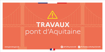 Travaux de maintenance et d’entretien du pont d’Aquitaine